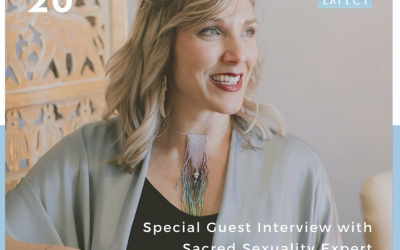 Ep 20: Special Guest Interview with Sacred Sexuality Expert Dr. Stormy Hill